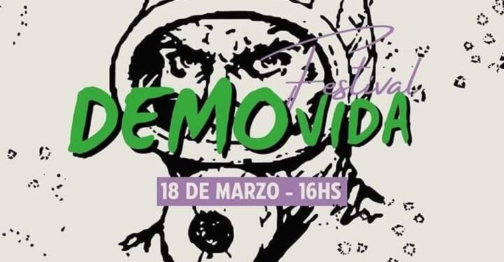 Se viene el festival “DEMOvida”, organizado por NIETES