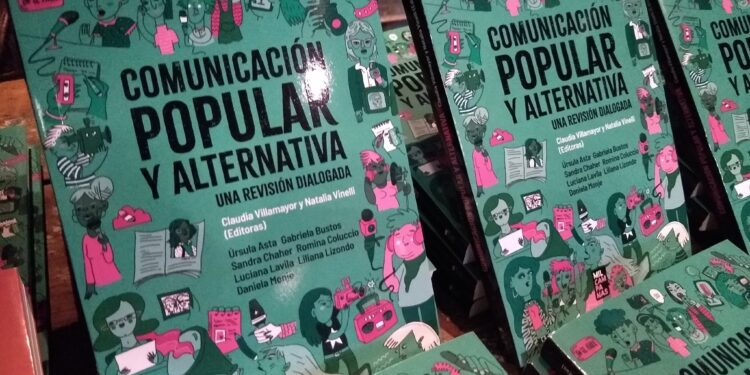 Se presentó el libro “Comunicación popular y alternativa. Una revisión dialogada”