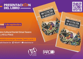 Radio Estación Sur presentará su libro “Una Estación en Movimiento”