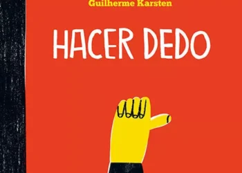 Reseña de “Hacer dedo” de Guillermo Karisten