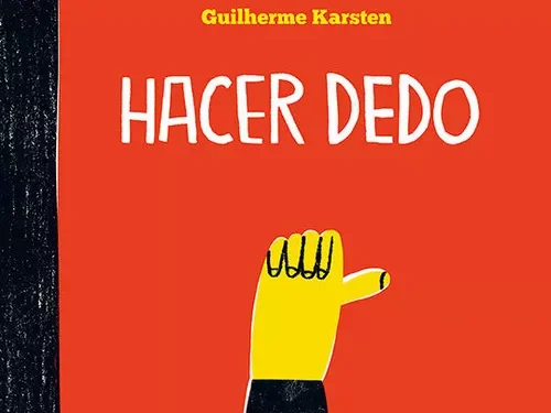 Reseña de “Hacer dedo” de Guillermo Karisten