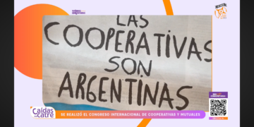 Más de 100 cooperativas participaron del Congreso Internacional de Cooperativas y Mutuales